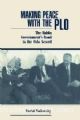 75815 Making Peace with the PLO: The Rabin Government"s Road to the Oslo Accord